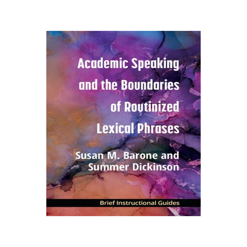 [预订]Academic Speaking and the Boundaries of Routinized Lexical Phrases 9780472039432