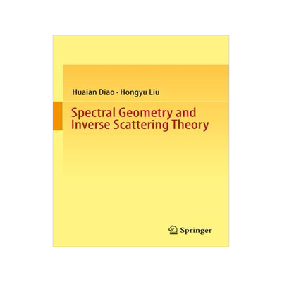 [预订]Spectral Geometry and Inverse Scattering Theory 9783031346149