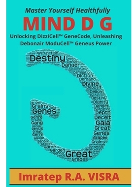 预订 Mind D G: Unlocking DizziCell(TM) GeneCode, Unleashing Debonair ModuCell(TM) Geneus Power: 9798620207305