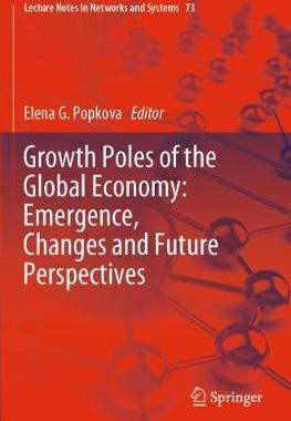【预订】Growth Poles of the Global Economy: Emergence, Changes and Future Perspectives