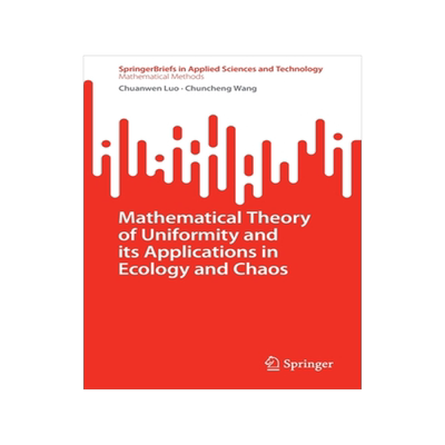 预订 Mathematical Theory of Uniformity and its Applications in Ecology and Chaos