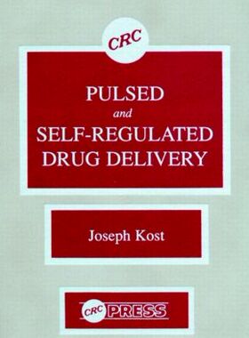 【预订】Pulsed and Self-Regulated Drug Delivery