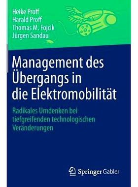 预订 Management des Übergangs in die Elektromobilität: Radikales Umdenken bei tiefgreifenden technologischen Veränder