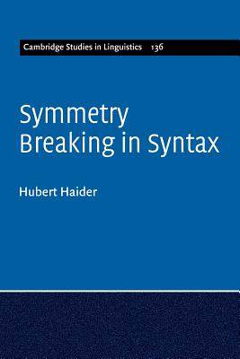 【预订】Symmetry Breaking in Syntax