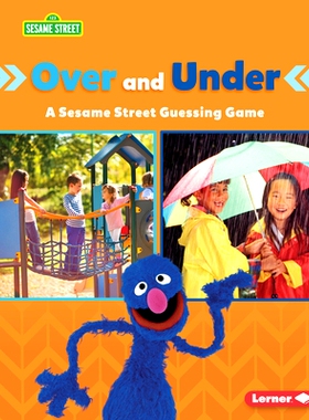 预订 Over and Under: A Sesame Street (R) Guessing Game: 9781728486758