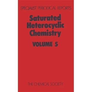 预订 Saturated Heterocyclic Chemistry: Volume 5 饱和杂环化学：第 5 卷: 9780851866222