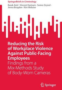 [预订]Reducing the Risk of Workplace Violence Against Public-Facing Employees 9783031463556