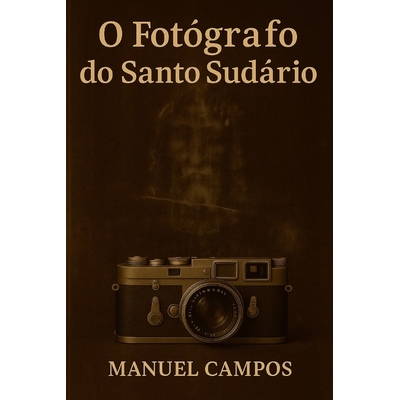 预订 O fotógrafo do Santo Sudário: Um thriller de viagem no tempo entre ciência, fé e o mistério do Sudário de Tur