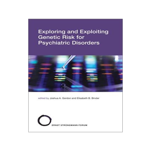[预订]Exploring and Exploiting Genetic Risk for Psychiatric Disorders 9780262547383