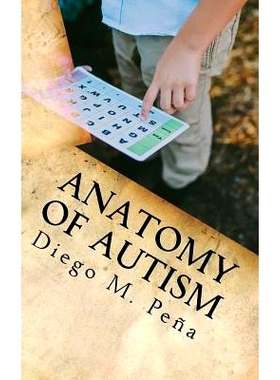 预订 Anatomy of Autism: A Pocket Guide for Educators, Parents, and Students: 9781544038087