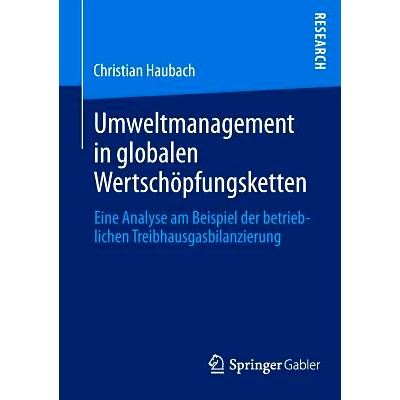 预订 Umweltmanagement in globalen Wertschöpfungsketten: Eine Analyse am Beispiel der betrieblichen Treibhausgasbilanzie