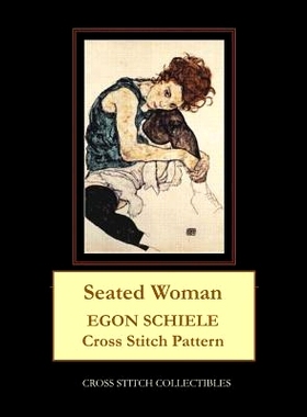 预订 Seated Woman: Egon Schiele Cross Stitch Pattern: 9781099265723