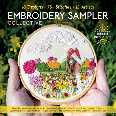 预订 Embroidery Sampler Collective: 18 Designs, 75+ Stitches, 12 Artists, Endless Inspiration 9781644036617