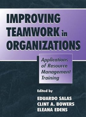 【预订】Improving Teamwork in Organizations