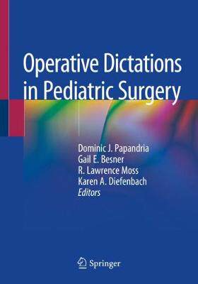 【预订】Operative Dictations in Pediatric Surgery