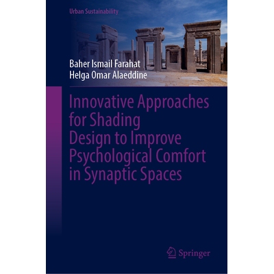 预订 Innovative Approaches for Shading Design to Improve Psychological Comfort in Synaptic Spaces 创新遮阳设计方法提升突