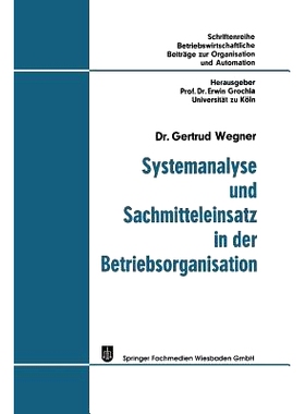 预订 Systemanalyse und Sachmitteleinsatz in der Betriebsorganisation: 9783663125389