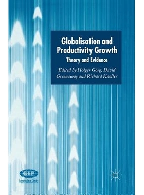 预订 Globalisation and Productivity Growth: Theory and Evidence: 9781349517589