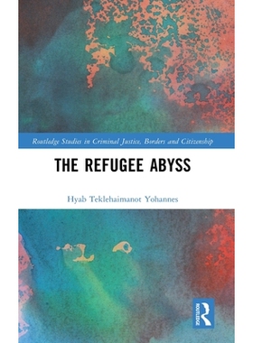 预订 The Refugee Abyss: 9781032567945