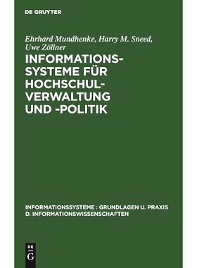 预订 Informationssysteme für Hochschulverwaltung und -politik: Theorie und Praxis politisch-administrativer Information