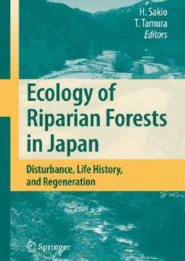 【预订】Ecology of Riparian Forests in Japan