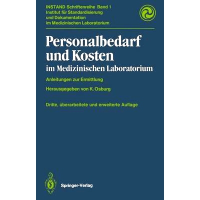 预订 Personalbedarf und Kosten im medizinischen Laboratorium: Anleitungen zur Ermittlung: 9783642730689