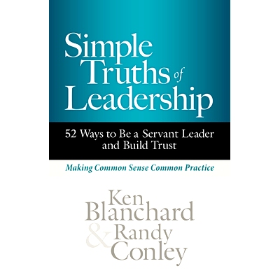 预订 Simple Truths of Leadership: 52 Ways to Be a Servant Leader and Build Trust: 9781523000623