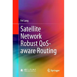 Robust Network QoS aware 9783662524268 预订 Routing Satellite