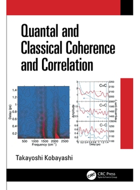 预订 Quantal and Classical Coherence and Correlation 量子与经典的相干性与相关性: 9781041023760