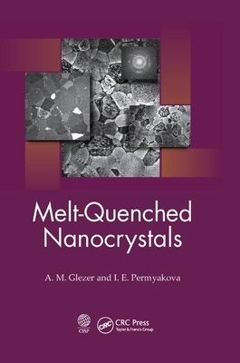 【预订】Melt-Quenched Nanocrystals