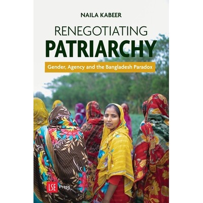 预订 Renegotiating Patriarchy: Gender, Agency and the Bangladesh Paradox 9781911712220