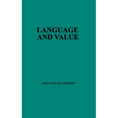 预订 Language and Value: Proceedings of the Centennial Conference on the Life and Works of Alexander Bryan Johnson, Sept