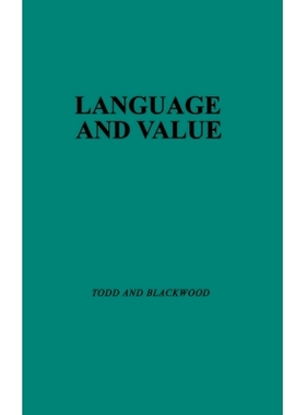 预订 Language and Value: Proceedings of the Centennial Conference on the Life and Works of Alexander Bryan Johnson, Sept