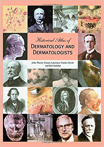 【预售】Historical Atlas of Dermatology and Dermatologists