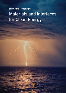 【预订】Materials and Interfaces for Clean Energy 9789814877664