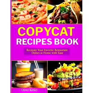 Home Book Your Recreate with 9798864457849 Restaurant Favorite 预订 Dishes Copycat Recipes Ease