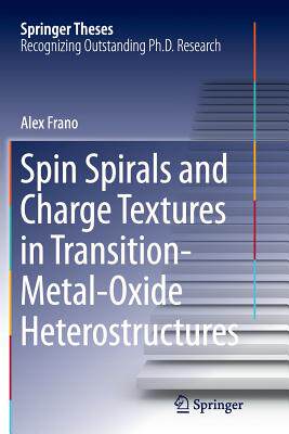 预订 Spin Spirals and Charge Textures in Transition-Metal-Oxide Heterostructures