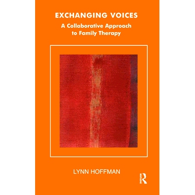 预订 Exchanging Voices: A Collaborative Approach to Family Therapy: 9780367104665