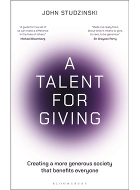 预订 A Talent for Giving: Creating a more generous society that benefits everyone 给予的天赋：创造惠及所有人的更慷慨的社