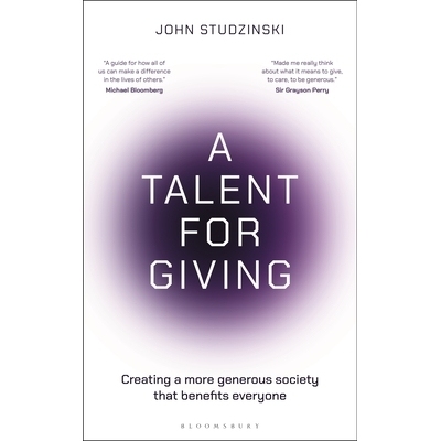 预订 A Talent for Giving: Creating a more generous society that benefits everyone 给予的天赋：创造惠及所有人的更慷慨的社