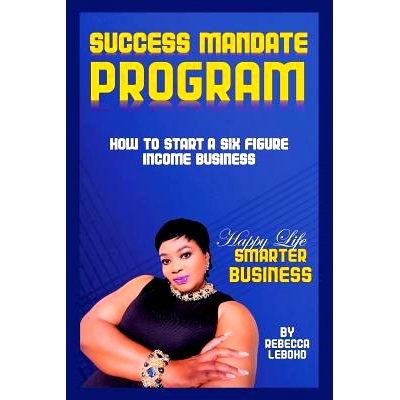 预订 Success Mandate Program: How to start a six figure income business: 9781986870658