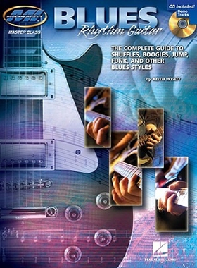 【预订】Blues Rhythm Guitar: The Complete Guide to Shuffles, Boogies, Jump, Slow Blues, and Other Blues Styles [Wi...