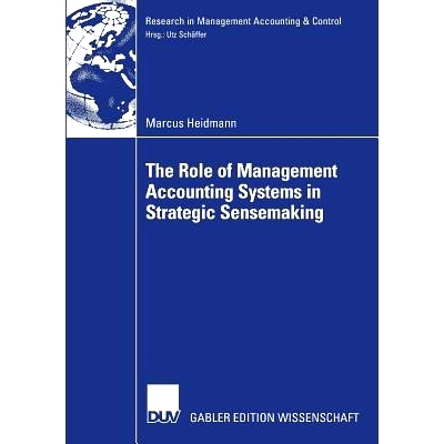 预订 The Role of Management Accounting Systems in Strategic Sensemaking: 9783835006331