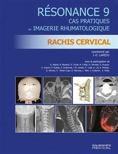 [预订]Résonance : cas pratiques en imagerie rhumatologique, vol. 9 : Rachis cervical 9791030303674