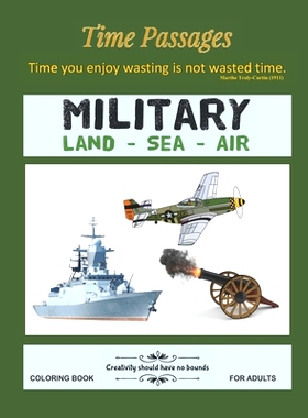 预订 Military Land Sea Air Coloring Book for Adults: Unique New Series of Design Originals Coloring Books for Adults, Te