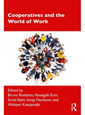 预订 Cooperatives and the World of Work 合作社与工作世界: 9780367250850