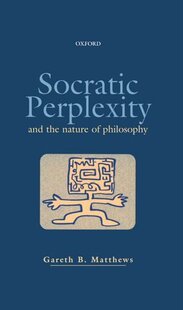 【预订】Socratic Perplexity and the Nature of Philosophy