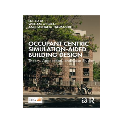[预订]Occupant-Centric Simulation-Aided Building Design 9781032420028