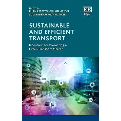 预订 Sustainable and Efficient Transport: Incentives for Promoting a Green Transport Market 可持续和高效的运输：促进绿色