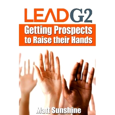 预订 LeadG2: Getting Prospects to Raise Their Hands: 9781508731801